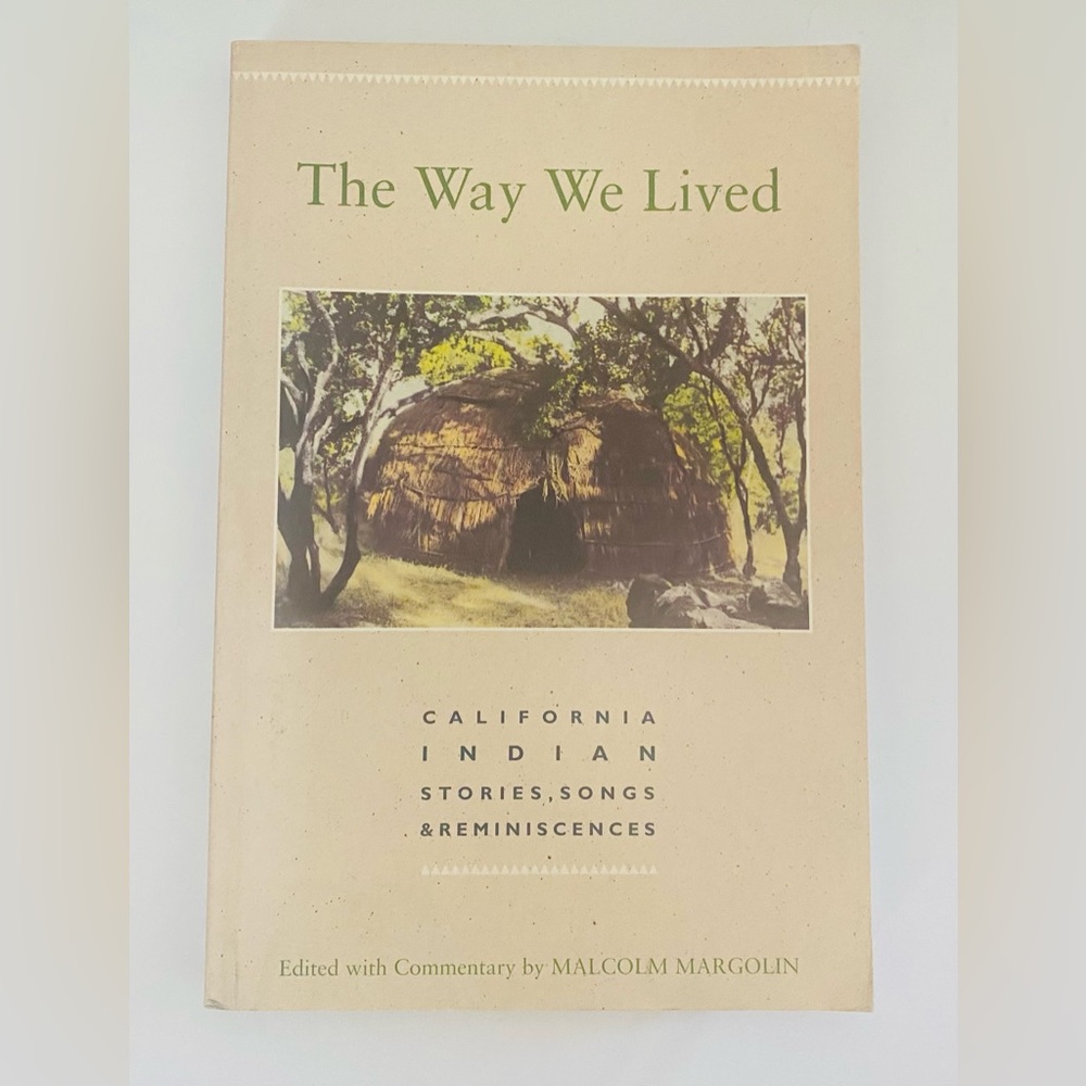 The Way We Lived — California Indian Stories Book (Beige Cover)
